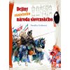 Dejiny statočného národa slovenského - Natália Galisová