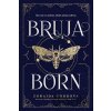 Bruja Born - Zoraida Cordova