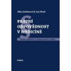 Právní odpovědnost v medicíně (Jan Mach, Jitka Stolínová)