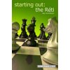 Starting Out: The Reti (Neil McDonald)(Brožovaná)