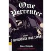 One Percenter: Legenda o motorkářích mimo zákon - Dave Nichols