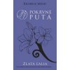 Zlatá ľalia (Pokrvné putá 2) - Richelle Mead