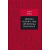 Mílétská filosofie jako aristotelská konstrukce (Pavel Hobza)