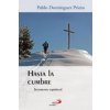 Hasta la cumbre : testamento espiritual (Pablo Domínguez Prieto)(Brožovaná)