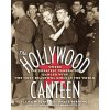 Hollywood Canteen (Bruce Torrence)(Brožovaná)