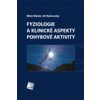 Fyziologie a klinické aspekty pohybové aktivity