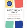Nastavte zdravé hranice (Nedra Glover Tawwab)