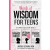 Words of Wisdom for Teens (The Complete Collection, Books 1-3) (JACQUI LETRAN)(Brožovaná)