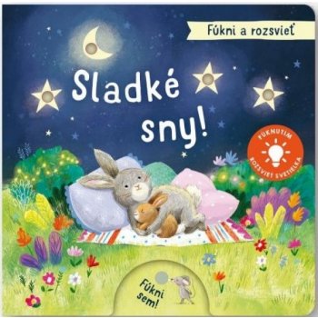 Fúkni a rozsvieť Sladké sny!