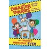 Disaster Diaries: The Worst Birthday Ever