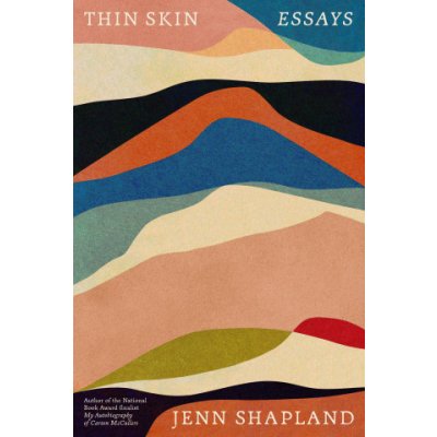 Thin Skin: Essays