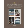 The Monocle Guide To Hotels, Inns and Hideaways - autor neuvedený