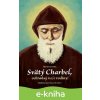 E-kniha Svätý Charbel, ochraňuj naše rodiny! - Martin Csontos