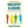Obklopený klamármi