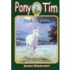 Pony tím Poník na úteku