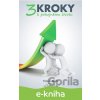 3 kroky k pokojnému životu
