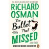 The Bullet That Missed (Brožovaná)