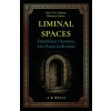 Liminal Spaces (A R Wells)(Brožovaná)