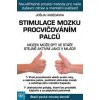 Stimulace mozku procvičováním palců - Hasegawa Jošija