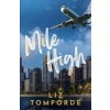 Mile High - Liz Tomforde, Hodder & Stoughton