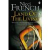 Land of the Living (Nicci French)(Brožovaná)