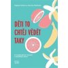 Děti to chtěj vědět taky - Dagmar Krišová