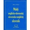 Malý anglicko - slovenský, slovensko - anglický slovník - Mária Piťová