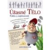 Úžasné tělo - Jack Challoner