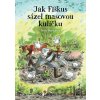 Jak Fiškus sázel masovou kuličku - Sven Nordqvist