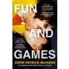 Fun and Games