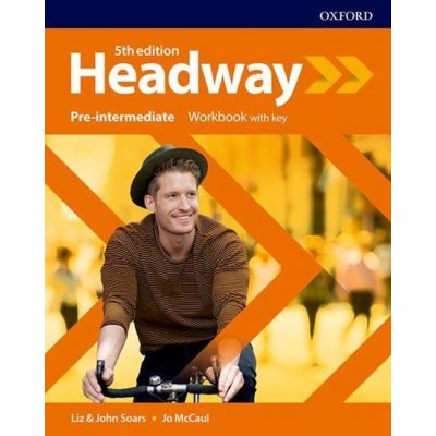 Liz a John Soars: New Headway Pre-Intermediate Workbook with Answer Key (5th)
