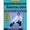 Qigong for Health & Martial Arts (Jwing-ming Yang)(Brožovaná)