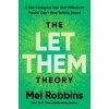 The Let Them Theory - Mel Robbins, Hay House UK Ltd