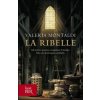 La ribelle (Valeria Montaldi)(Brožovaná)