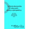 Sdílená ekonomika tři roky poté - závěry a perspektivy - Jan Pichrt, Radim Boháč, Jakub Morávek