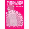 Sbírka úloh z matematiky pro SOU a SOŠ - Hudcová Milada, Kubičková Libuše