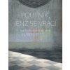 Poutník, jenž se vrací | Richard Drury, Jan Štíbr