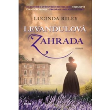 Levandulová zahrada - Lucinda Riley