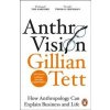 Anthro-Vision - Gillian Tett, Cornerstone