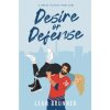 Desire or Defense (Leah Brunner)(Brožovaná)