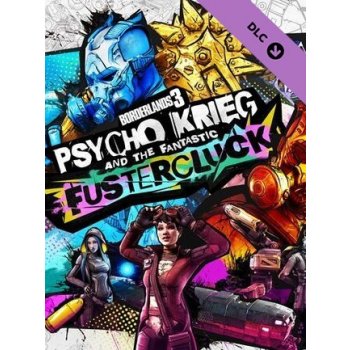 Borderlands 3 Psycho Krieg and the Fantastic Fustercluck