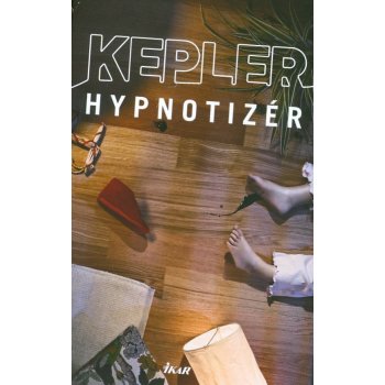 Hypnotizér - Lars Kepler