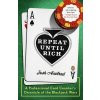 Repeat Until Rich (Josh Axelrad)()