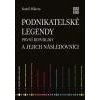 Podnikatelské legendy první republiky a jejich - Miketa Kamil