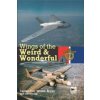 Wings Of The Weird & Wonderful