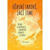 Úžasní takoví, jací jsme - Aneta Langrová