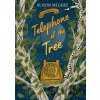 Telephone of the Tree - Alison Mcghee