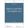 Daňová politika v Evropské unii - Danuše Nerudová