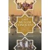 The Last Muslim Conquest – The Ottoman Empire and Its Wars in Europe (Gábor Ágoston)(Brožovaná)