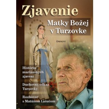 Zjavenie Matky Božej v Turzovke - Jiří Kuchař